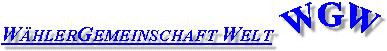 W&auml;hlergemeinschaft Welt